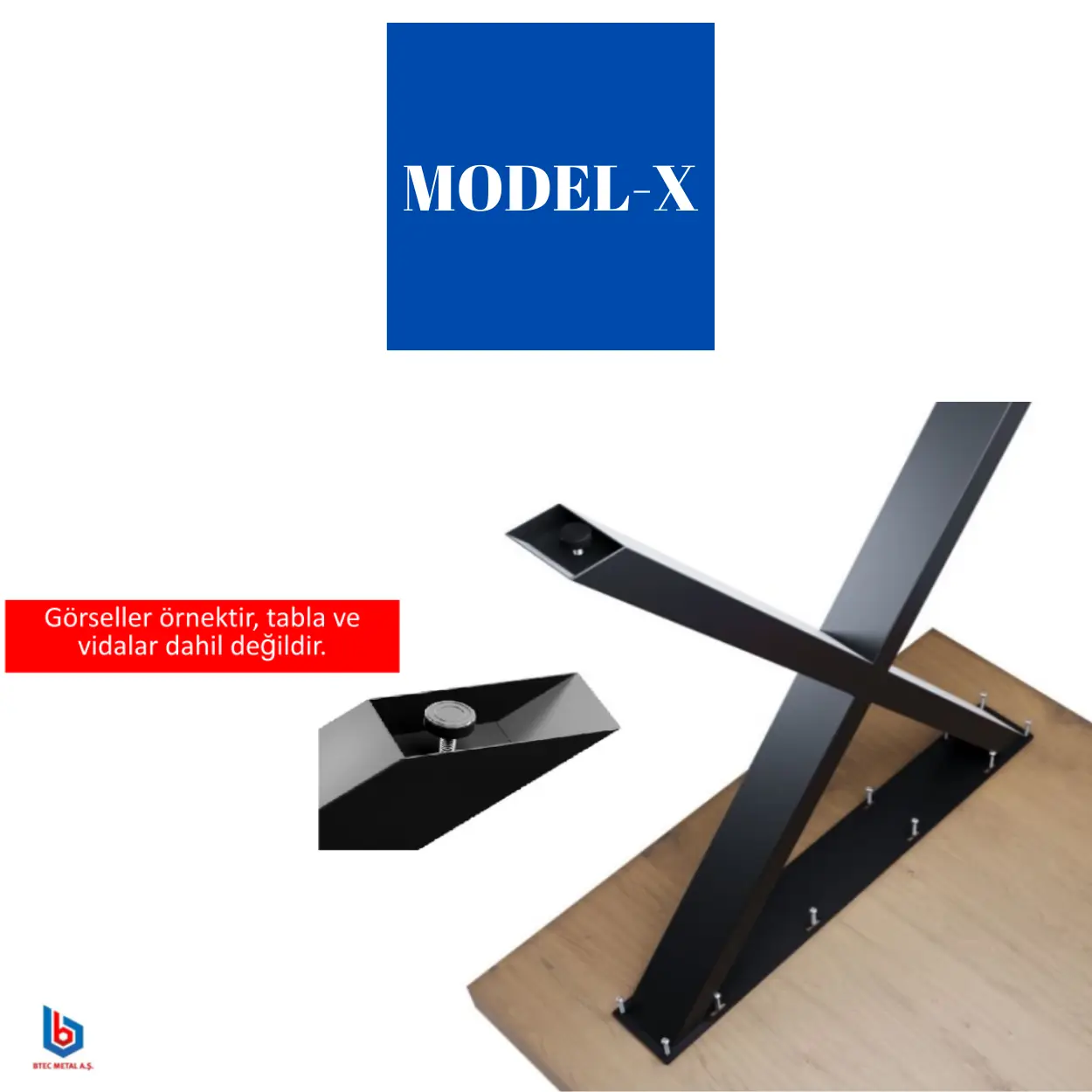 Model X - Masa Ayağı Takımı